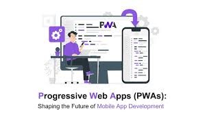 Why Progressive Web Apps are the Future of Mobile Development