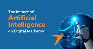 The Impact of Artificial Intelligence on Digital Marketing