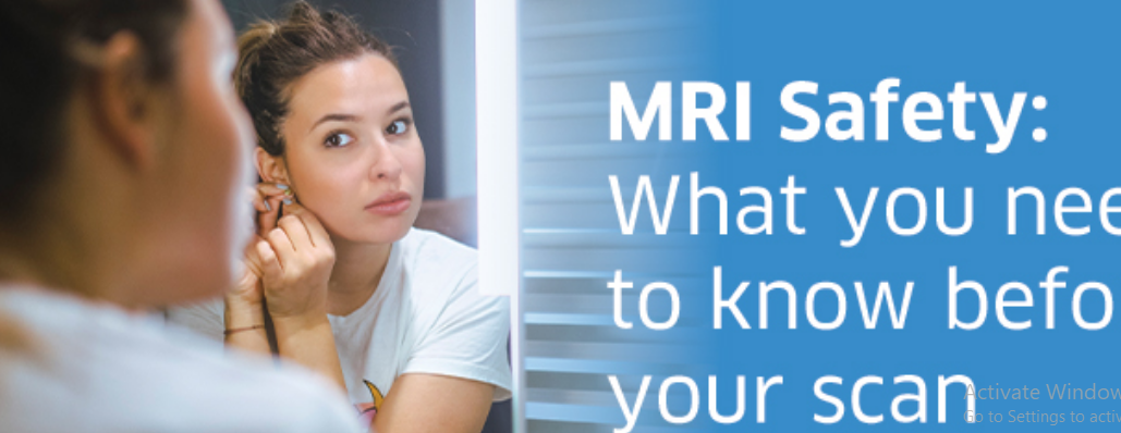 MRI Safety: What You Need to Know Before Your Scan